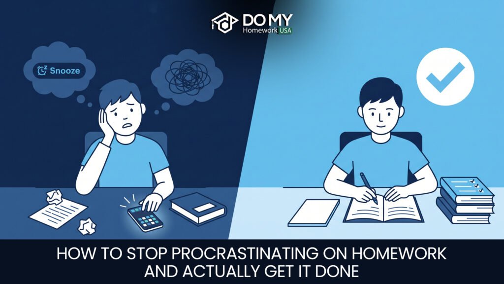 How to Stop Procrastinating on Homework and Actually Get It Done